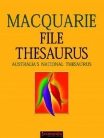 The Macquarie File Thesaurus by Various