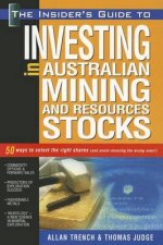 The Insiders Guide To Success In Australian Mining And Resource Stocks