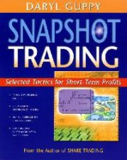 Snapshot Trading Selected Tactics For Short Term Trading