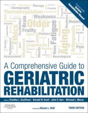 A Comprehensive Guide to Geriatric Rehabilitation