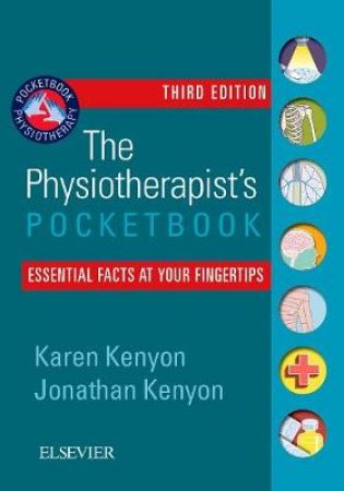 The Physiotherapist's Pocketbook by Karen Kenyon & Jonathan Kenyon