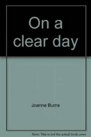 On A Clear Day by Joanne Burns