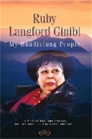 My Bundjalung People by Ruby Langford-Ginibi