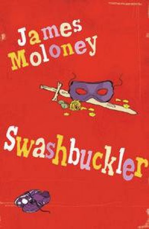 Swashbuckler by James Moloney