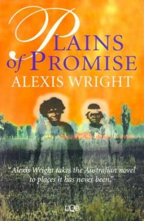 Plains of Promise by Alexis Wright