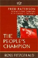 The Peoples Champion Fred Paterson Australias Only Communist Party Member Of Parliament