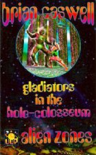 Alien Zones Gladiators in the HoloColosseum