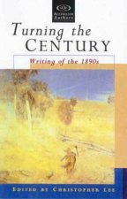 Turning The Century Writing of the 1890s