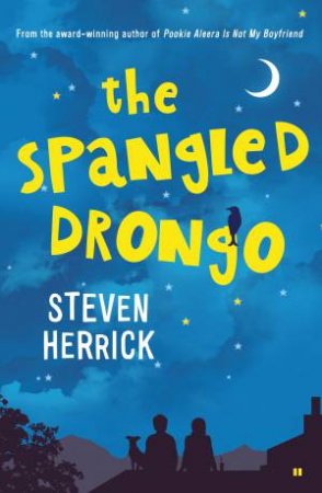 The Spangled Drongo by Steven Herrick