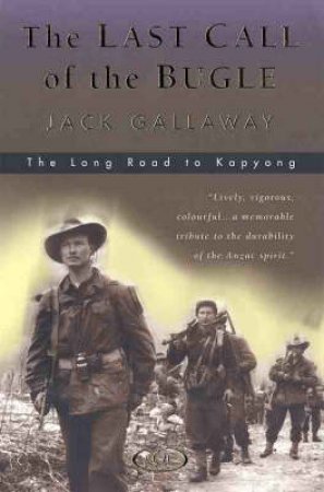 The Last Call of the Bugle by Jack Gallaway