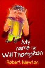 My Name Is Will Thompson