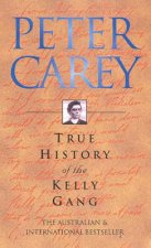 The True History Of The Kelly Gang