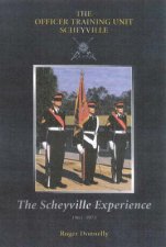 The Scheyville Experience The Officer Training Unit Scheyville