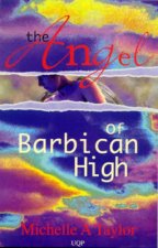 The Angel Of Barbican High