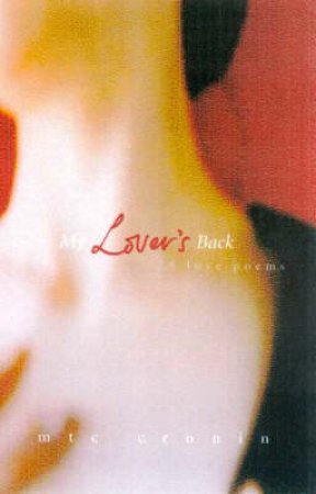 My Lover's Back by M T C Cronin