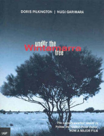 Under The Wintamara Tree by Doris Pilkington