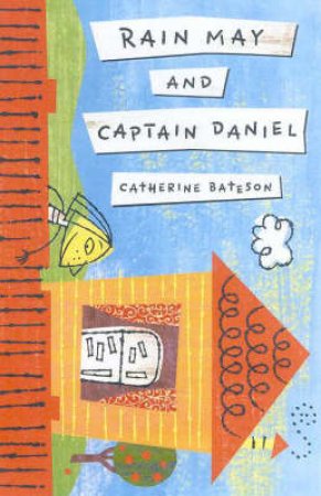 Rain May And Captain Daniel by Catherine Bateson