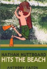 Nathan Nuttboard Hits The Beach