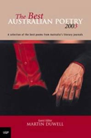 The Best Australian Poetry 2003 by Bronwyn Lea & Martin Duwell