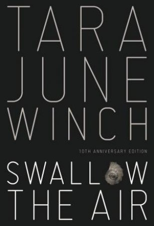 Swallow The Air by Tara June Winch