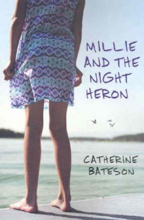 Millie And The Night Heron by Catherine Bateson