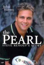 The Pearl Steve Renoufs Story