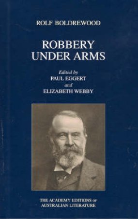 Robbery Under Arms by Ralph Boldrewood