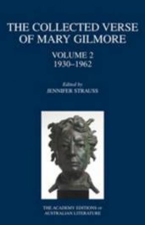 The Collected Verse Of Mary Gilmore: Volume Two by Jennifer Strauss (Ed) 
