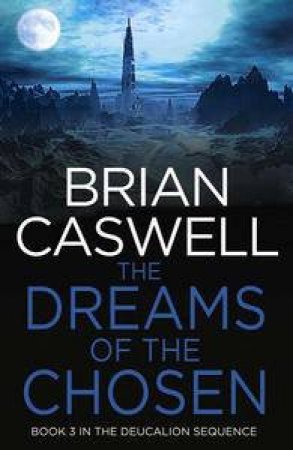 The Dreams of the Chosen by Brian Caswell
