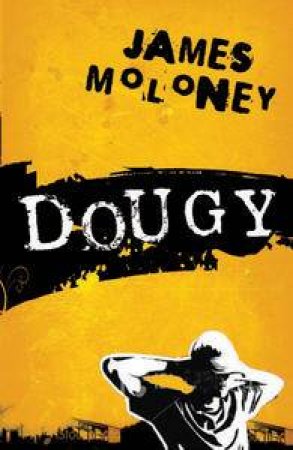 Dougy by James Moloney