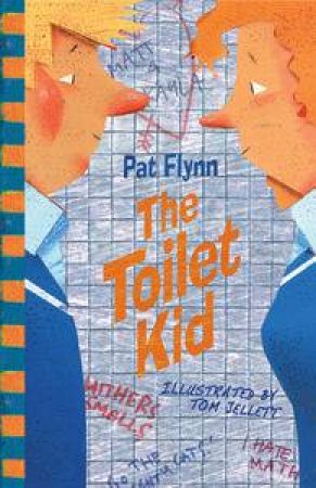 The Toilet Kid by Pat Flynn