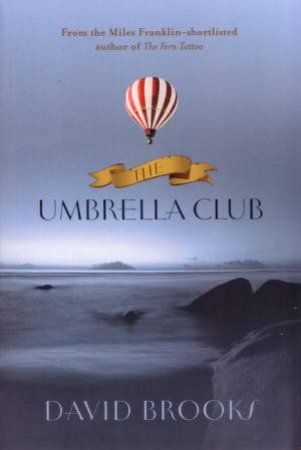 Umbrella Club by David Brooks