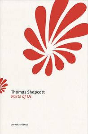 Parts of Us by Thomas Shapcott