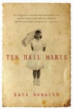 Ten Hail Marys A Memoir