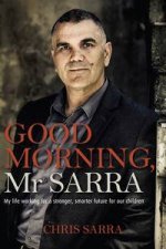 Good Morning Mr Sarra