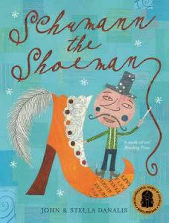 Schumann the Shoeman by John & Stella Danalis