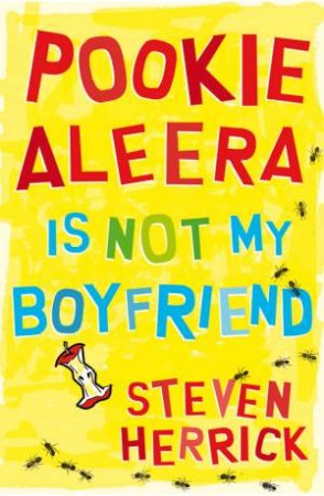 Pookie Aleera Is Not My Boyfriend by Steven Herrick