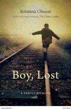 Boy Lost A Family Memoir