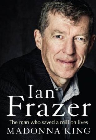 Ian Frazer by Madonna King