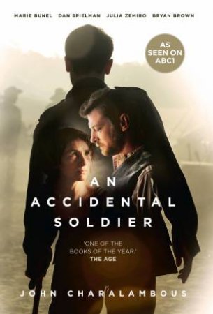 An Accidental Soldier by John Charalambous
