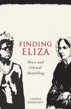 Finding Eliza Power and Colonial Storytelling