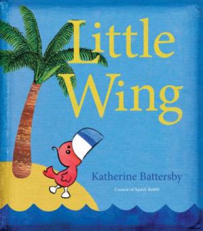 Little Wing by Katherine Battersby