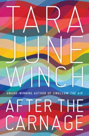 After the Carnage by Tara June Winch