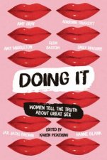Doing It Women Tell The Truth About Great Sex