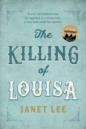 THe Killing Of Louisa by Janet Lee