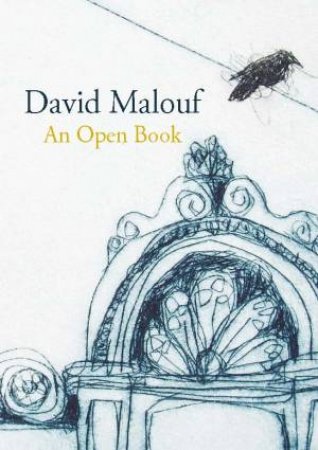 An Open Book by David Malouf