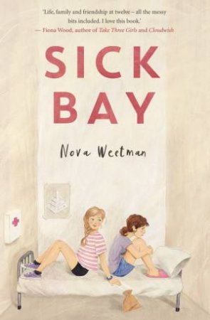 Sick Bay by Nova Weetman