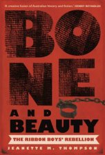 Bone And Beauty The Ribbon Boys Rebellion of 1830