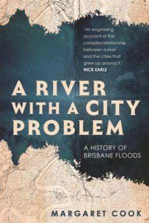 A River With A City Problem by Margaret Cook