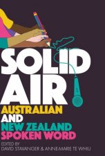 Solid Air Australian And New Zealand Spoken Word